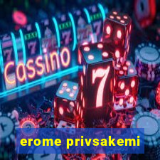 erome privsakemi